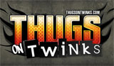 Thugs On Twinks